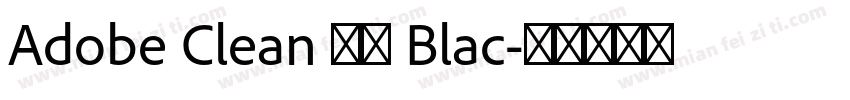 Adobe Clean 黑体 Blac字体转换